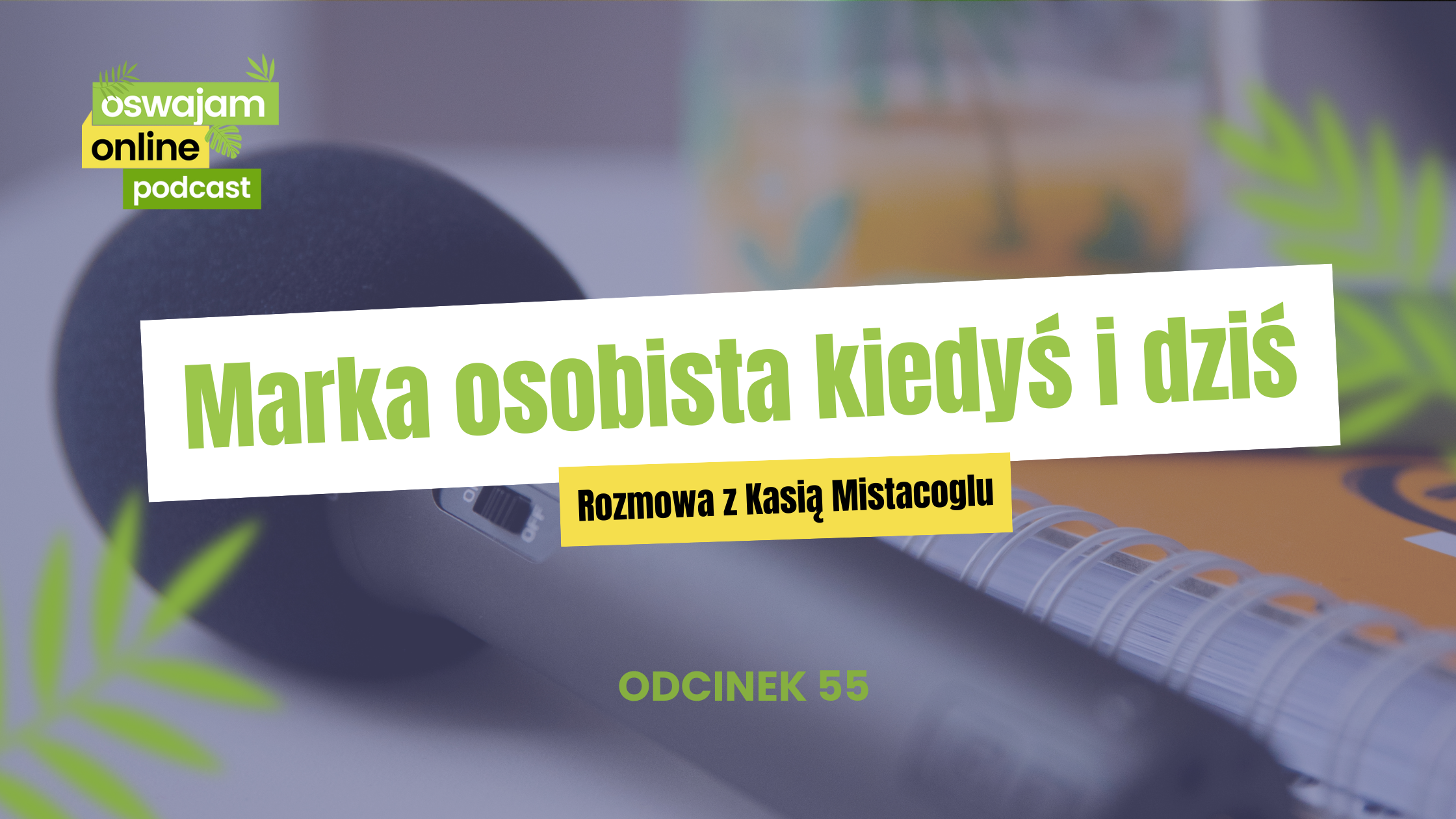 Marka osobista kiedyś i dziś