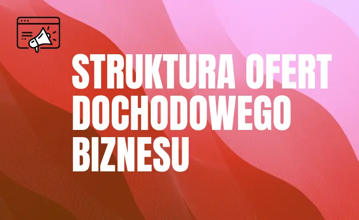 Warsztaty: Struktura ofert dochodowego biznesu online STO