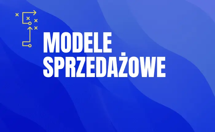 Modele sprzedażowe