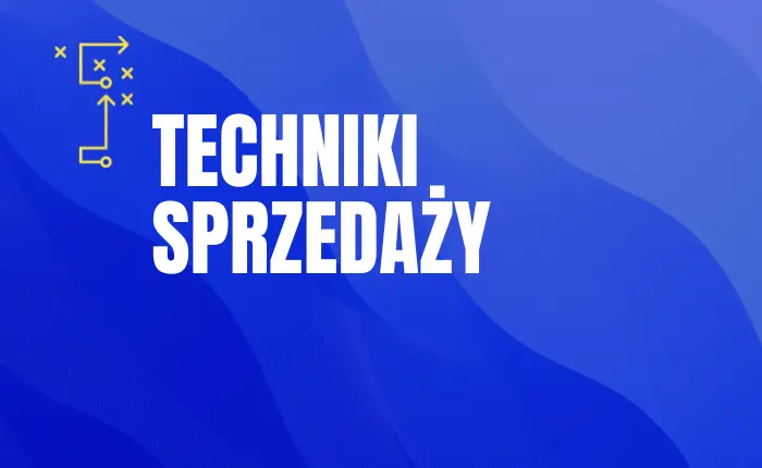 Techniki sprzedażowe